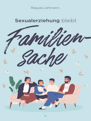 cover image of Sexualerziehung bleibt Familiensache